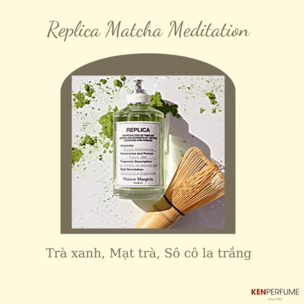 Nước Hoa Unisex Maison Margiela Replica Matcha Meditation