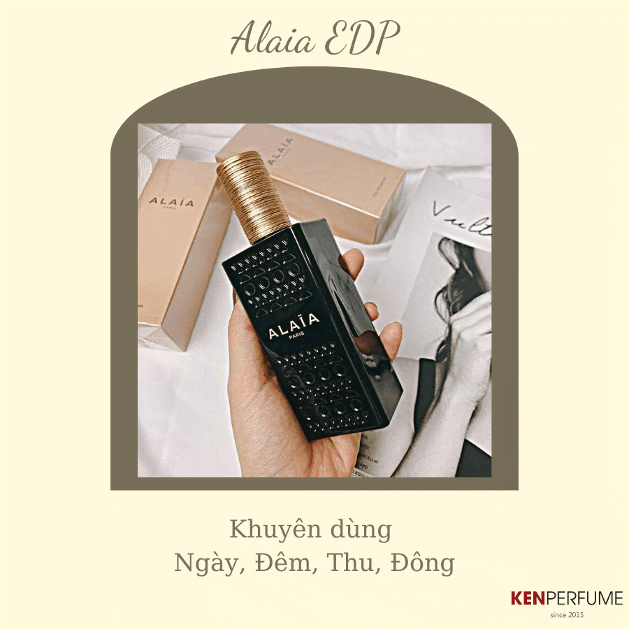 Nước hoa thật Alaia Paris tại Ken Perfume