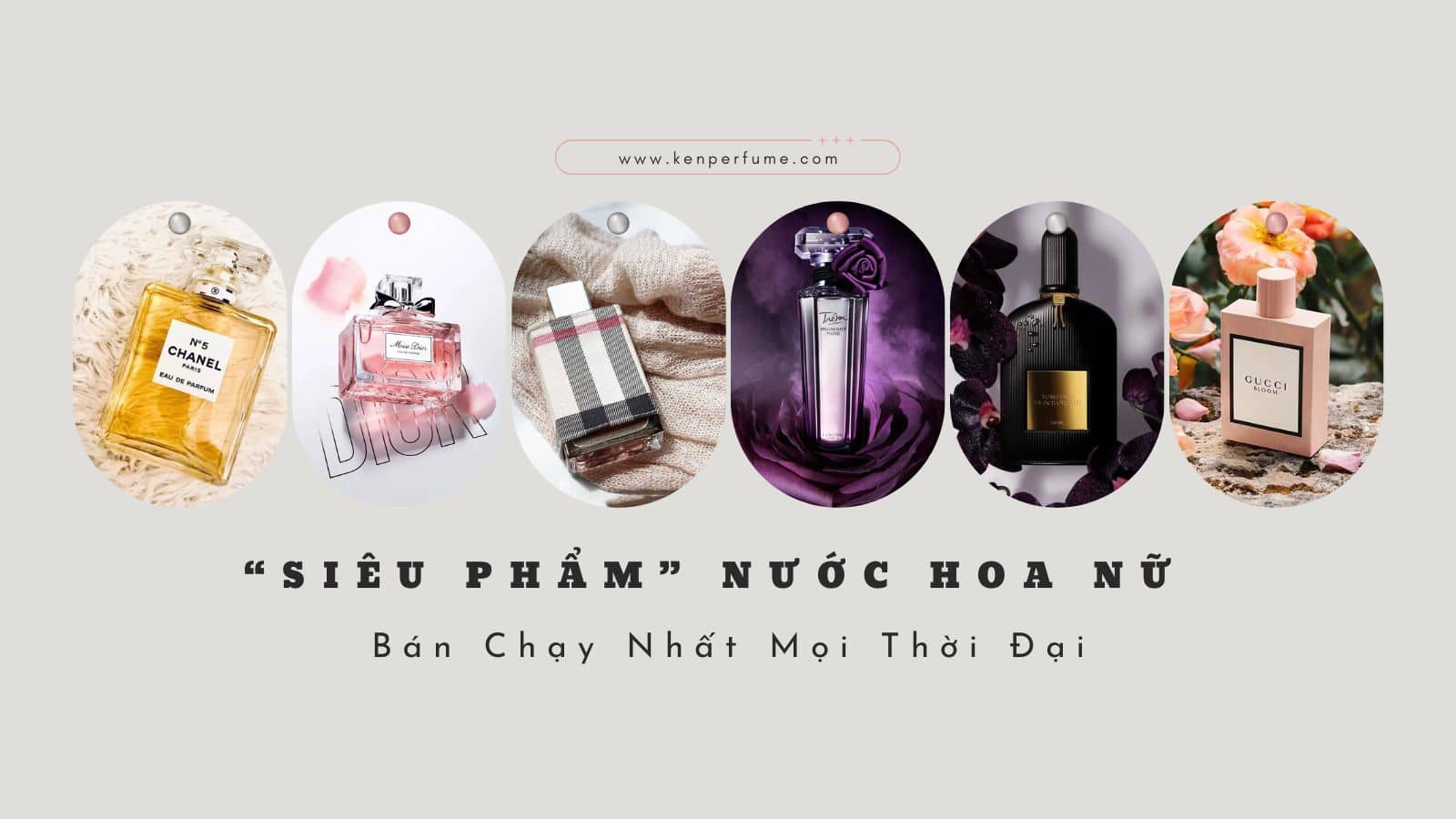 Top 10 "siêu phẩm" nước hoa nữ bán chạy nhất mọi thời đại